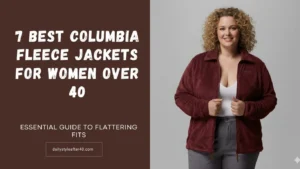7-Best-Columbia-Fleece-Jackets-for-Women-Over-40.