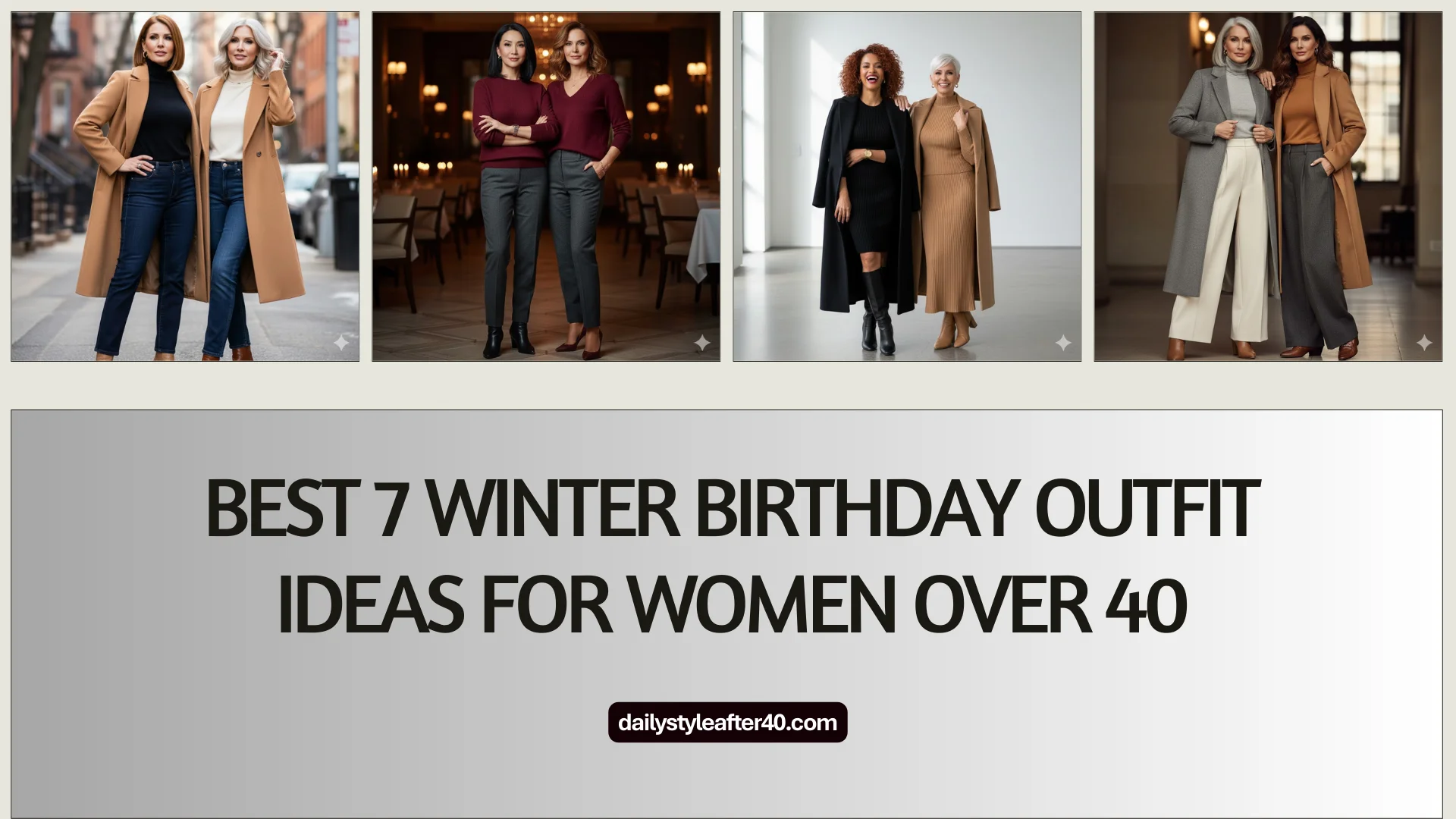Best 7 Winter Birthday Outfit Ideas for Women Over 40