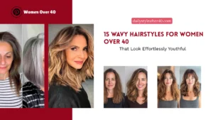 15 Wavy Hairstyles for Women Over 40 That Look Effortlessly Youthful